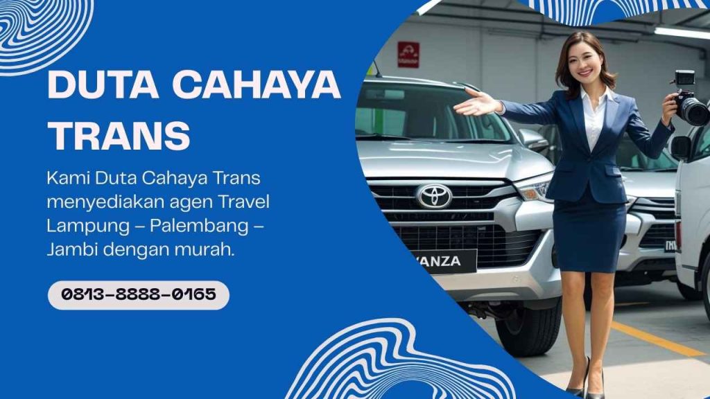 Travel Lampung Palembang Terbaik – Duta Cahaya Trans (Door to Door, Murah & Nyaman)